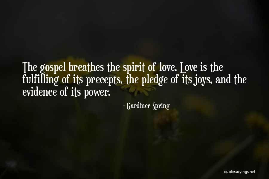 Gardiner Spring Quotes 1704846 Gardiner Spring Quotes 1704846