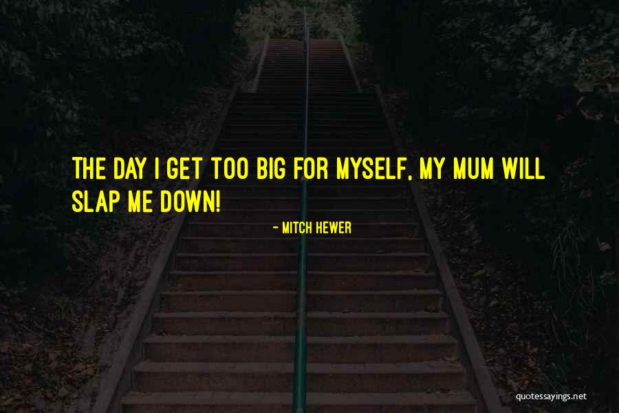 Gardipee Quotes By Mitch Hewer Gardipee Quotes By Mitch Hewer