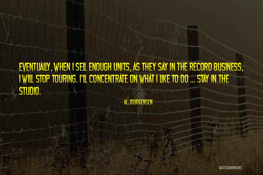 Gardism Quotes By Al Jourgensen Gardism Quotes By Al Jourgensen
