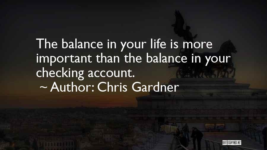 Gardner Quotes By Chris Gardner