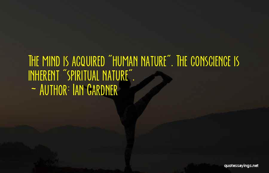 Gardner Quotes By Ian Gardner