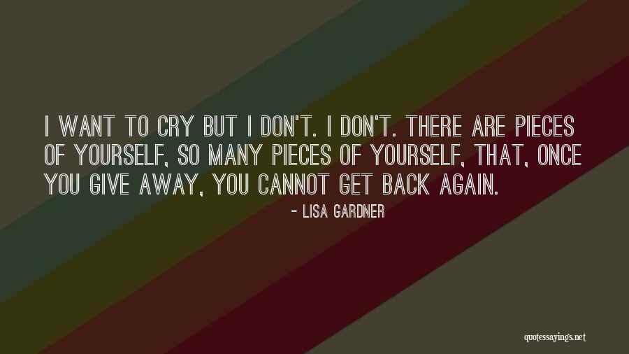 Gardner Quotes By Lisa Gardner