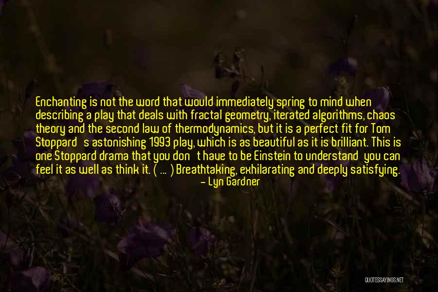 Gardner Quotes By Lyn Gardner