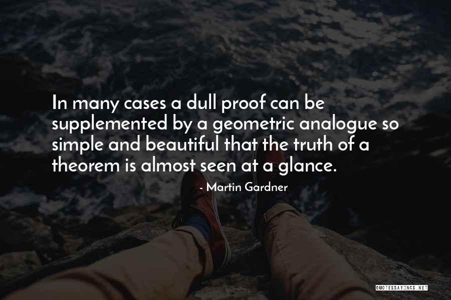 Gardner Quotes By Martin Gardner