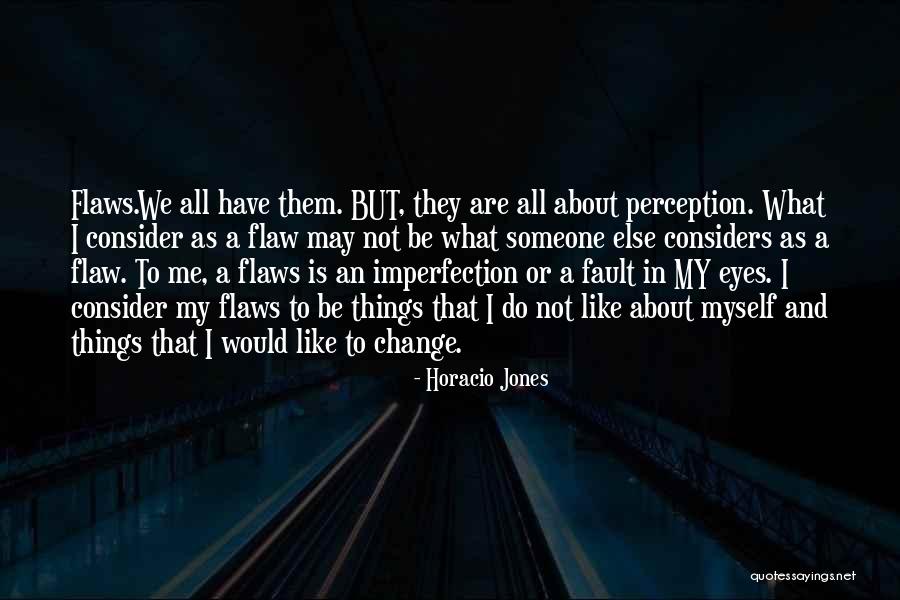 Gardulis Quotes By Horacio Jones Gardulis Quotes By Horacio Jones
