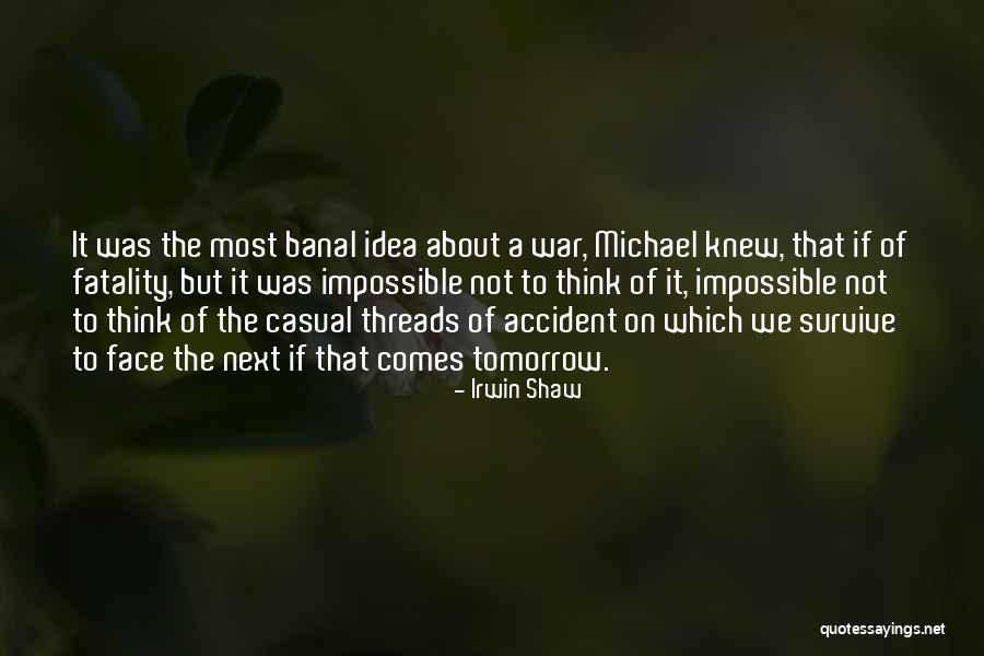 Garelli Bicycles Quotes By Irwin Shaw Garelli Bicycles Quotes By Irwin Shaw