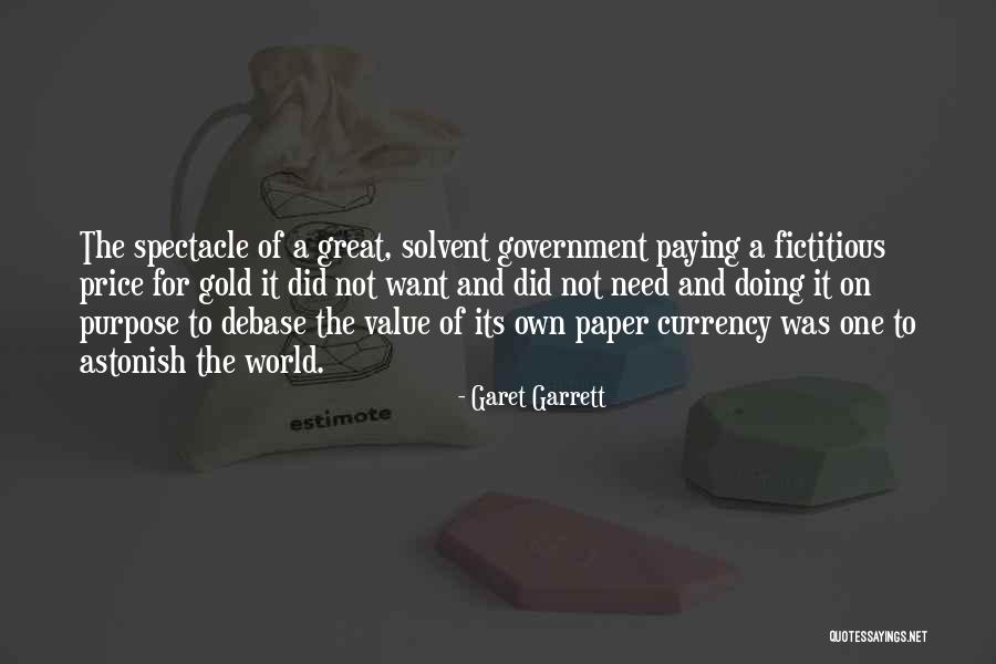 Garet Garrett Quotes 1303861