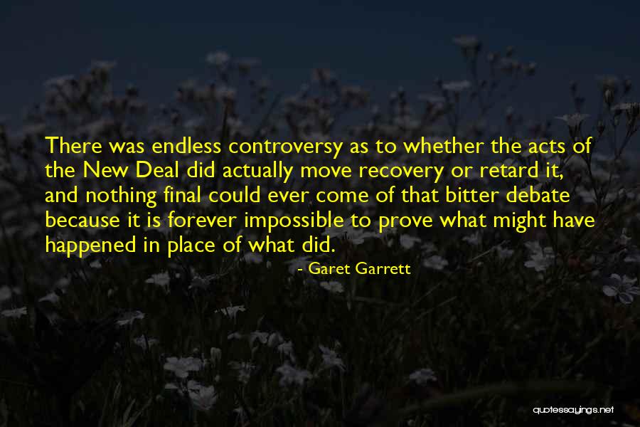 Garet Garrett Quotes 2085850