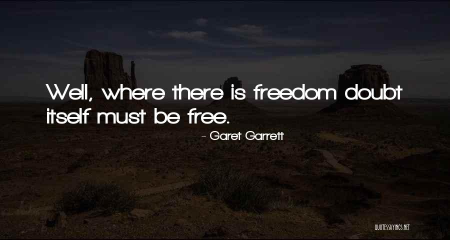 Garet Garrett Quotes 2161667