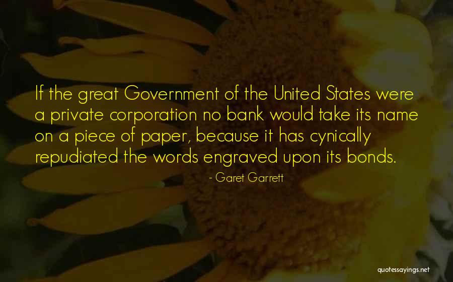 Garet Garrett Quotes 216810