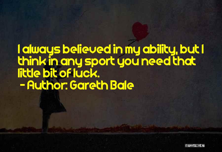 Gareth Bale Quotes 1502615