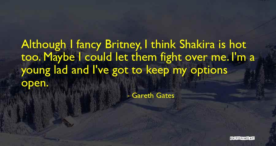 Gareth Gates Quotes 799436 Gareth Gates Quotes 799436