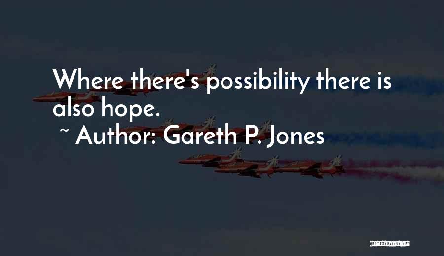Gareth P. Jones Quotes 1842362