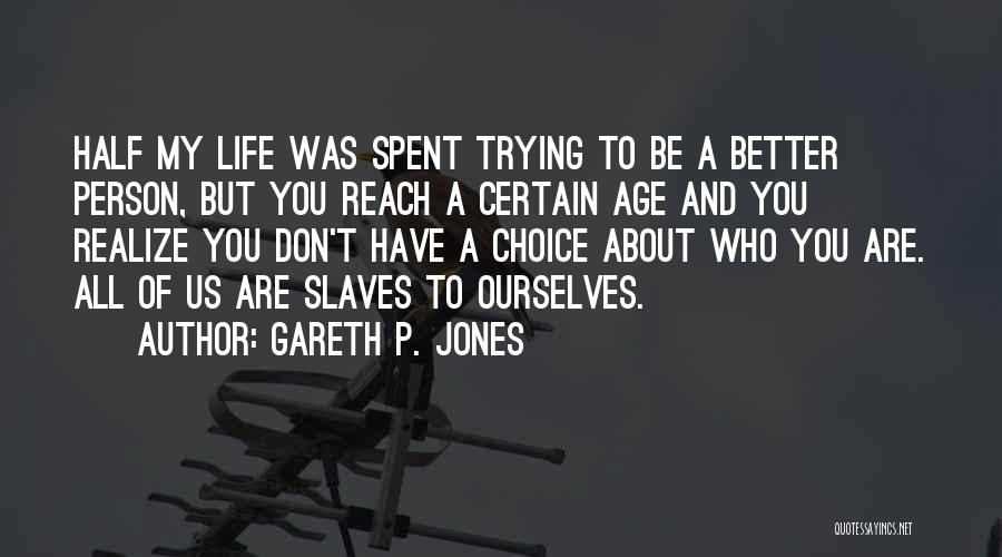 Gareth P. Jones Quotes 237420