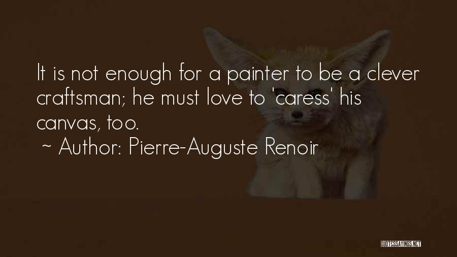 Gareth Southgate Quotes By Pierre-Auguste Renoir