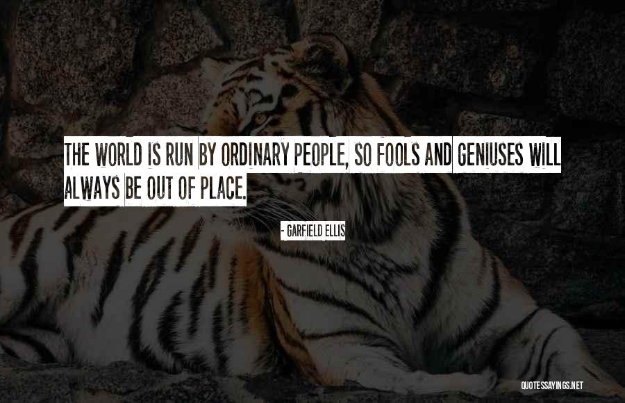 Garfield Ellis Quotes 1070286 Garfield Ellis Quotes 1070286