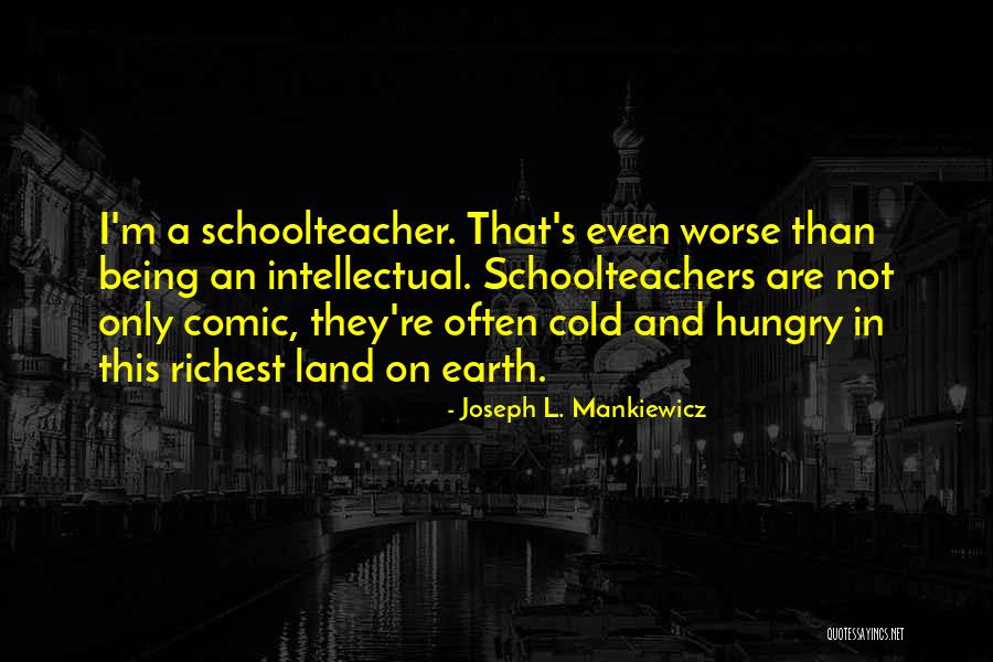 Garfield Mornings Quotes By Joseph L. Mankiewicz Garfield Mornings Quotes By Joseph L. Mankiewicz