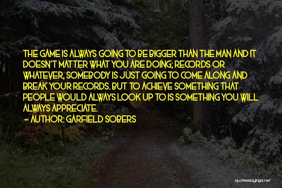Garfield Sobers Quotes 1220204