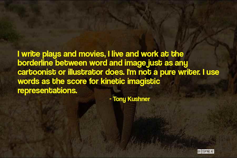 Garfinkels Department Quotes By Tony Kushner Garfinkels Department Quotes By Tony Kushner