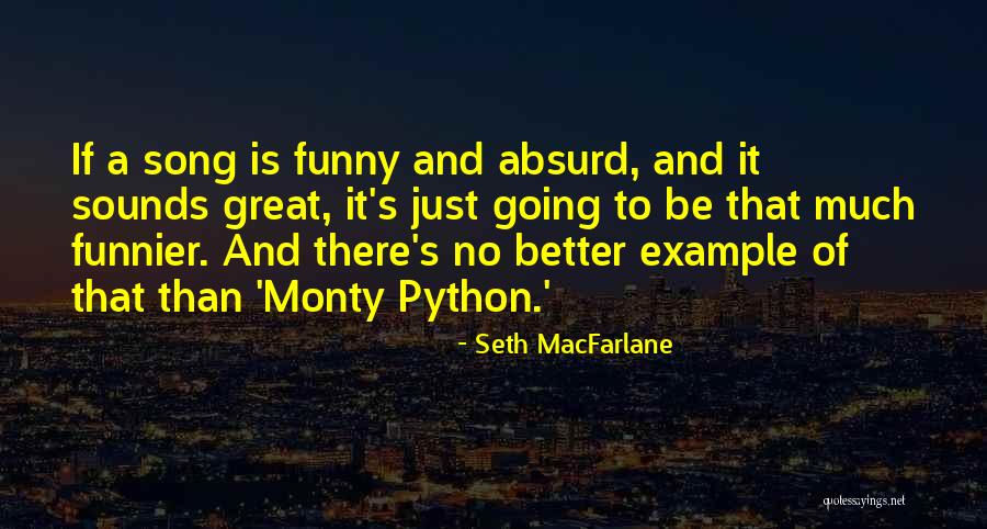 Garfinkle Orthodontics Quotes By Seth MacFarlane Garfinkle Orthodontics Quotes By Seth MacFarlane