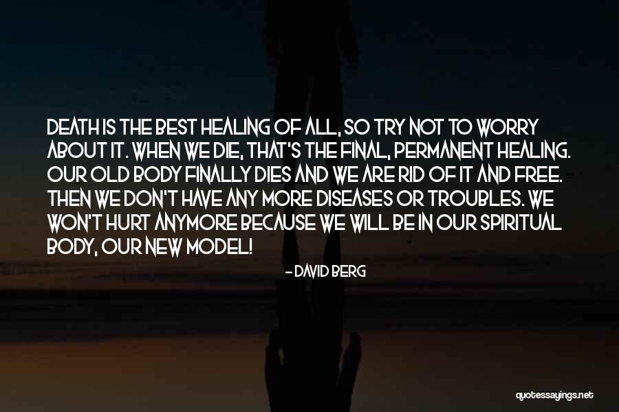 Garforth Junior Quotes By David Berg Garforth Junior Quotes By David Berg