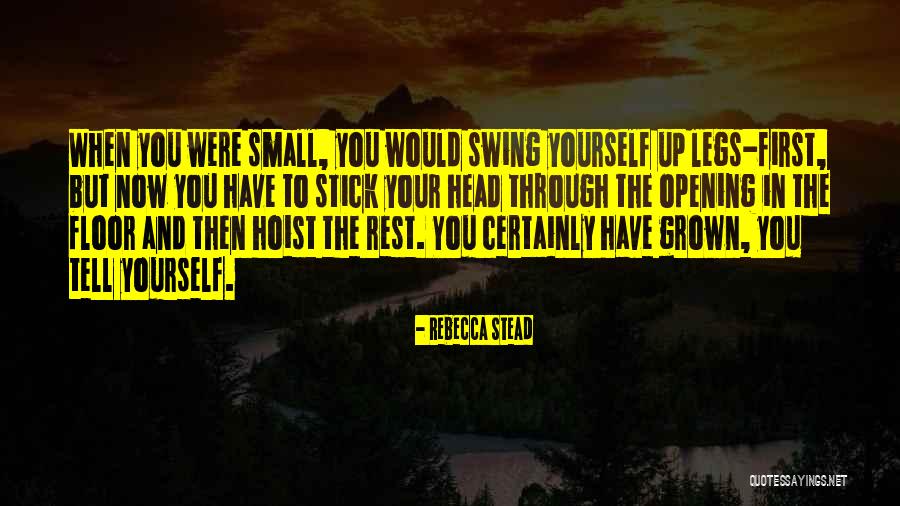 Garforth Junior Quotes By Rebecca Stead Garforth Junior Quotes By Rebecca Stead