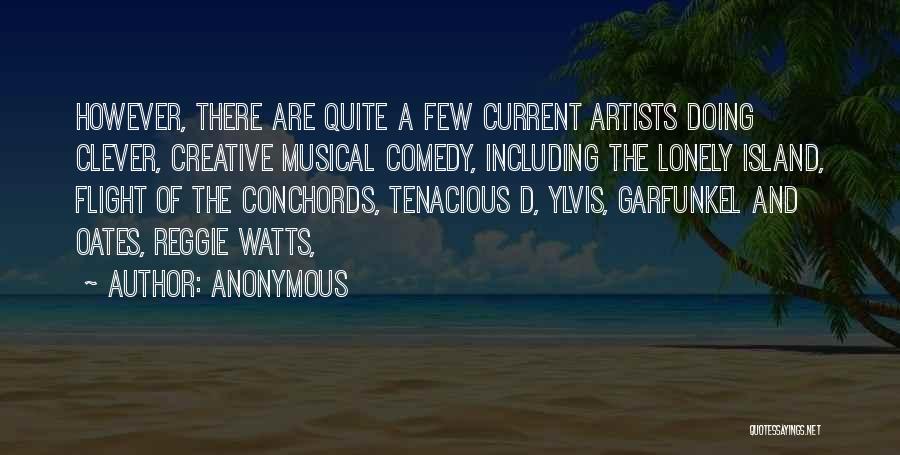 Garfunkel Quotes By Anonymous