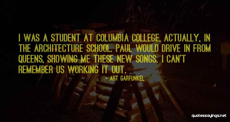 Garfunkel Songs Quotes By Art Garfunkel Garfunkel Songs Quotes By Art Garfunkel