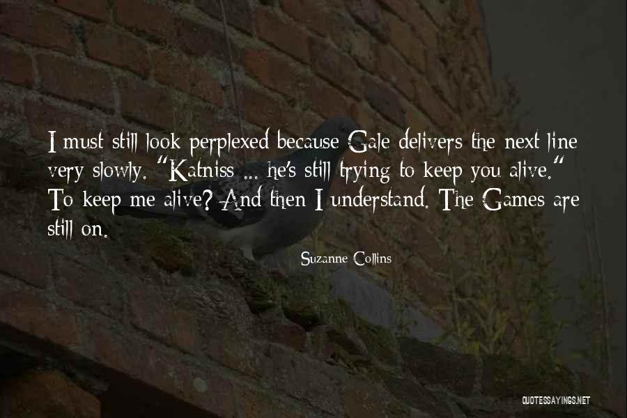 Garfunkel Songs Quotes By Suzanne Collins Garfunkel Songs Quotes By Suzanne Collins