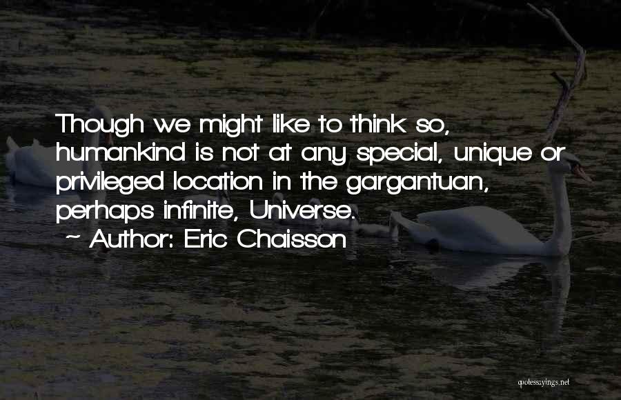 Gargantuan Quotes By Eric Chaisson