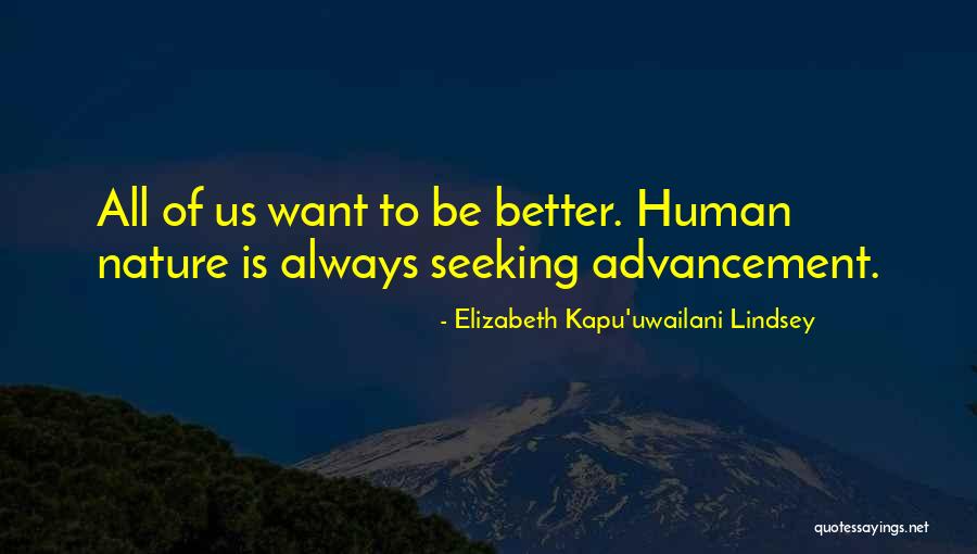 Garhammer Raise Quotes By Elizabeth Kapu'uwailani Lindsey Garhammer Raise Quotes By Elizabeth Kapu'uwailani Lindsey