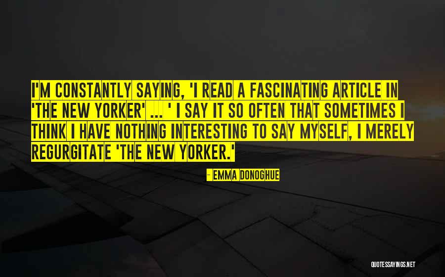 Garhi Chot Quotes By Emma Donoghue Garhi Chot Quotes By Emma Donoghue