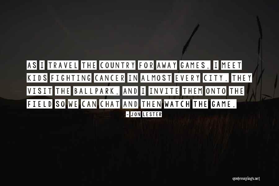 Garibay Texas Quotes By Jon Lester Garibay Texas Quotes By Jon Lester