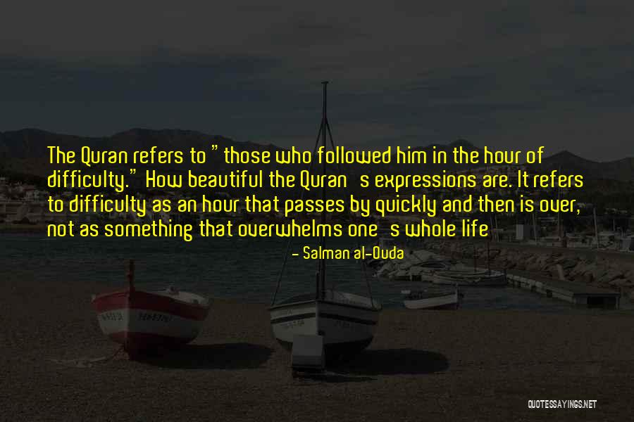 Garibays Tv Quotes By Salman Al-Ouda Garibays Tv Quotes By Salman Al-Ouda