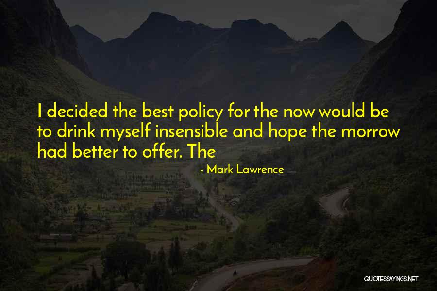 Garibovic Faik Zadarski Quotes By Mark Lawrence Garibovic Faik Zadarski Quotes By Mark Lawrence