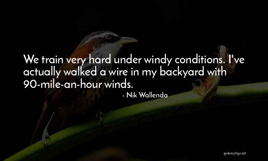 Garies Northern Quotes By Nik Wallenda Garies Northern Quotes By Nik Wallenda