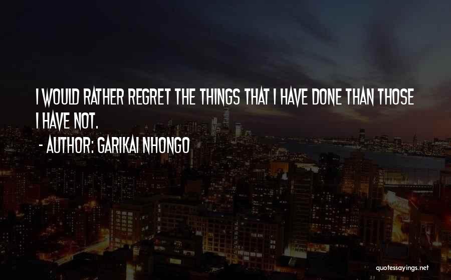 Garikai Nhongo Quotes 607371
