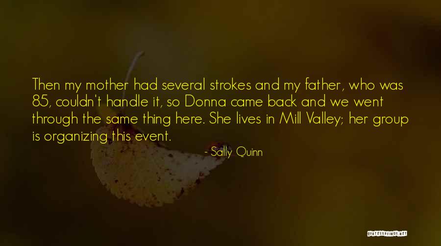 Garikayi Tirikoti Quotes By Sally Quinn Garikayi Tirikoti Quotes By Sally Quinn