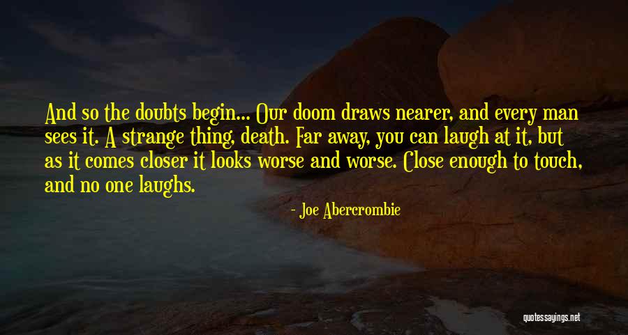 Garino Laurent Quotes By Joe Abercrombie Garino Laurent Quotes By Joe Abercrombie
