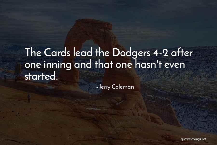 Garip Hasta Quotes By Jerry Coleman