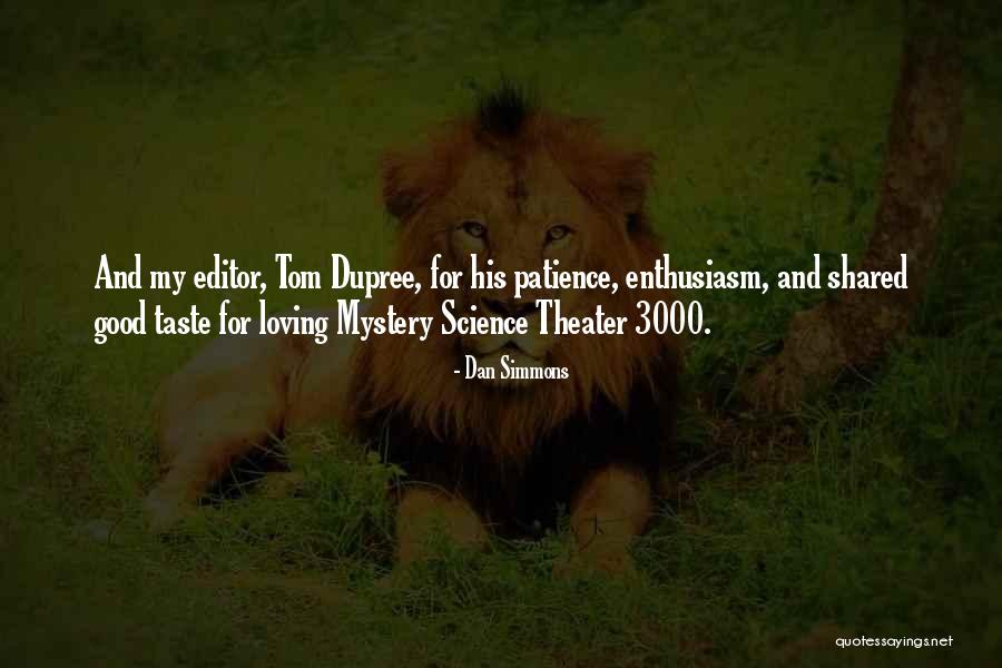 Garis Batas Quotes By Dan Simmons Garis Batas Quotes By Dan Simmons