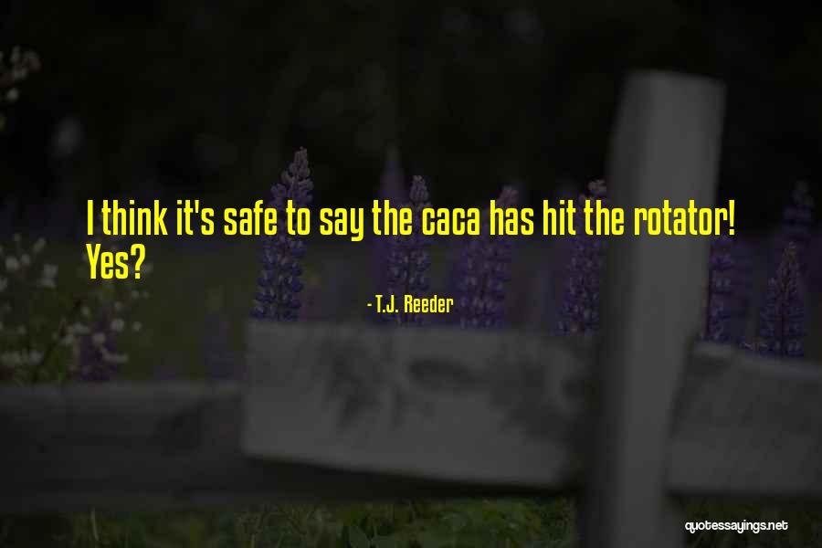 Garish Synonyms Quotes By T.J. Reeder Garish Synonyms Quotes By T.J. Reeder