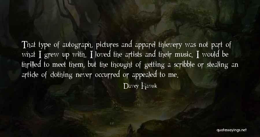 Garitos 1 Quotes By Davey Havok Garitos 1 Quotes By Davey Havok