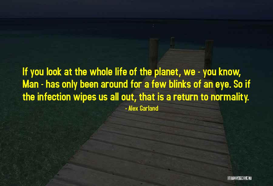 Garland Quotes By Alex Garland Garland Quotes By Alex Garland