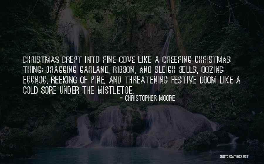 Garland Quotes By Christopher Moore Garland Quotes By Christopher Moore