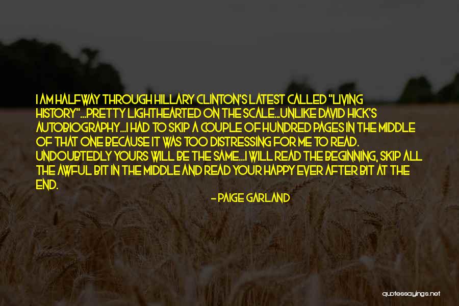 Garland Quotes By Paige Garland Garland Quotes By Paige Garland