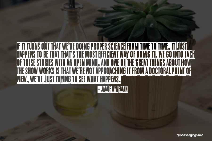 Garmendia Cigars Quotes By Jamie Hyneman Garmendia Cigars Quotes By Jamie Hyneman