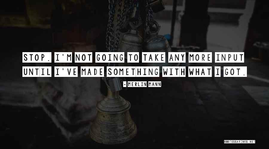 Garmoney Quotes By Merlin Mann Garmoney Quotes By Merlin Mann