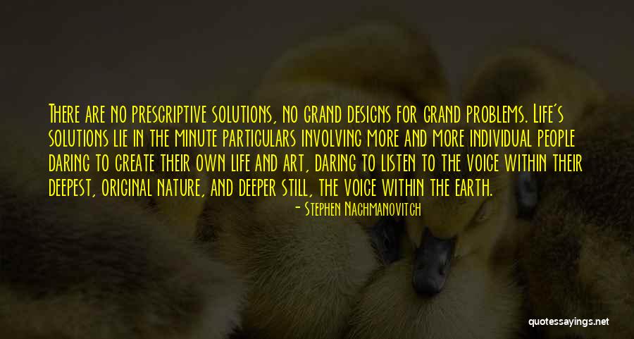 Garnell Copeland Quotes By Stephen Nachmanovitch