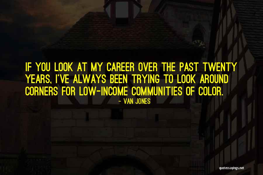 Garnell Home Quotes By Van Jones Garnell Home Quotes By Van Jones